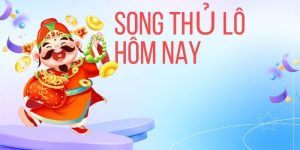 Song thủ lô hôm nay